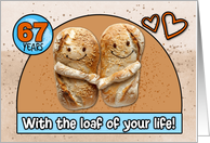 67 Year Wedding Anniversary Pair of Bread Loafs card