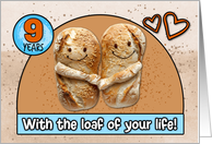 9 Year Wedding Anniversary Pair of Bread Loafs card