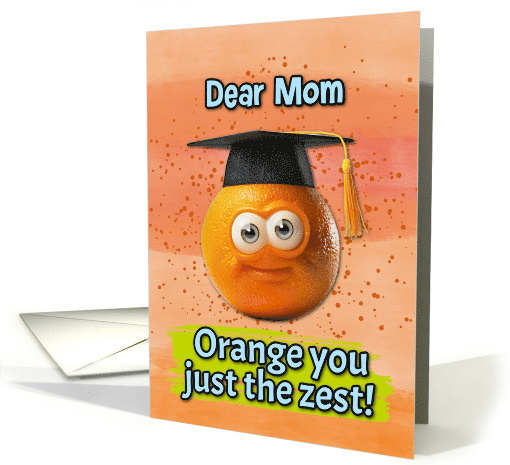 Mom Congratulations Graduation Orange card (1833898)