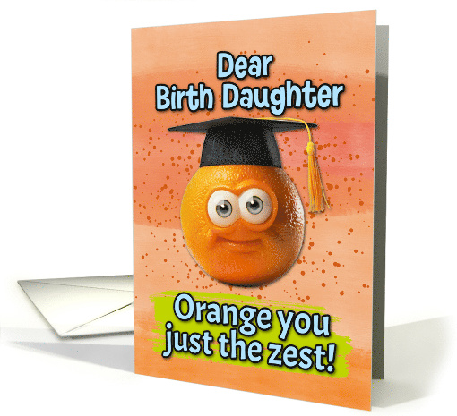 Birth Daughter Congratulations Graduation Orange card (1833950)