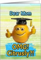 Mom Congratulations Graduation Lemon card