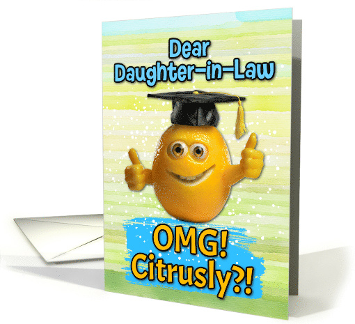 Daughter in Law Congratulations Graduation Lemon card (1834116)