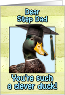 Step Dad Congratulations Graduation Clever Duck card