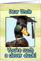 Uncle Congratulations Graduation Clever Duck card