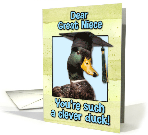Great Niece Congratulations Graduation Clever Duck card (1834234)