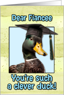 Fiancee Congratulations Graduation Clever Duck card