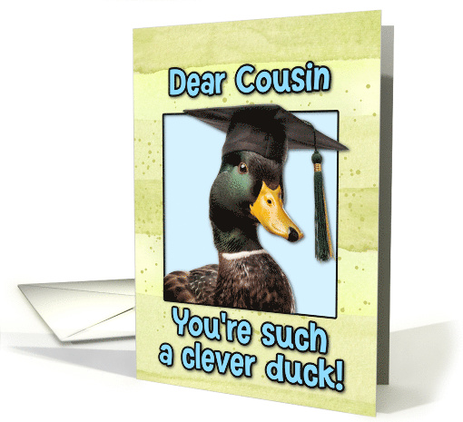 Cousin Congratulations Graduation Clever Duck card (1834306)
