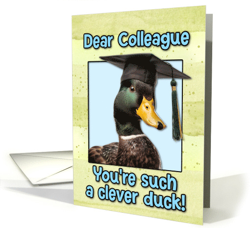 Colleague Congratulations Graduation Clever Duck card (1834318)