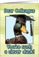 Colleague Congratulations Graduation Clever Duck card