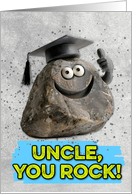 Uncle Congratulations Graduation You Rock card