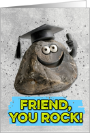 Friend Congratulations Graduation You Rock card