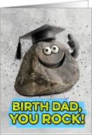 Birth Dad Congratulations Graduation You Rock card