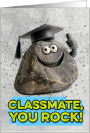 Classmate Congratulations Graduation You Rock card