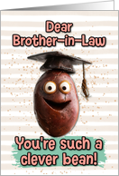 Brother in Law Congratulations Graduation Clever Bean card