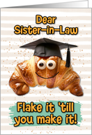 Sister in Law Congratulations Graduation Croissant card
