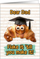 Dad Congratulations Graduation Croissant card