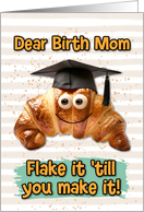 Birth Mom Congratulations Graduation Croissant card