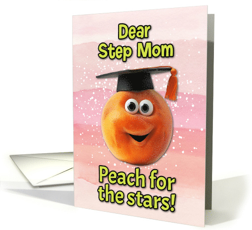 Step Mom Congratulations Graduation Peach card (1835178)