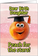 Birth Daughter Congratulations Graduation Peach card