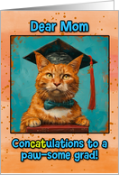 Mom Congratulations Graduation Ginger Cat card