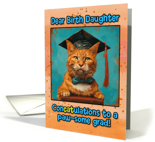 Birth Daughter Congratulations Graduation Ginger Cat card (1835766)