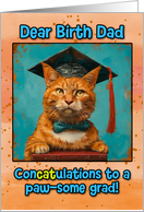 Birth Dad Congratulations Graduation Ginger Cat card