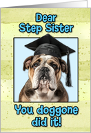 Step Sister Congratulations Graduation English Bulldog card