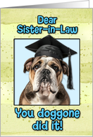 Sister in Law Congratulations Graduation English Bulldog card