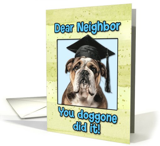 Neighbor Congratulations Graduation English Bulldog card (1835852)