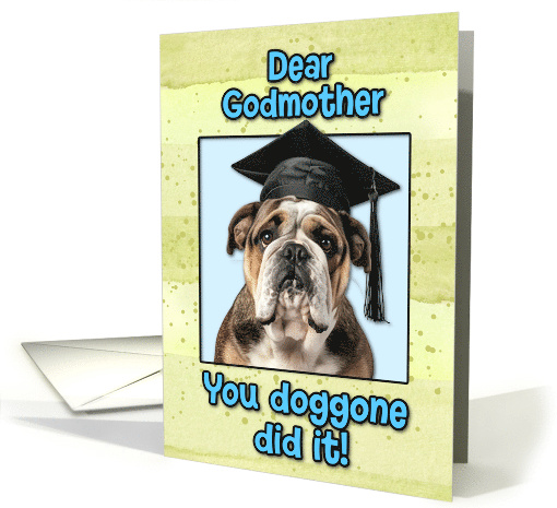Godmother Congratulations Graduation English Bulldog card (1835890)