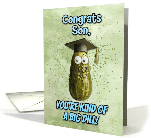Son Congratulations Graduation Big Dill Pickle card (1835996)