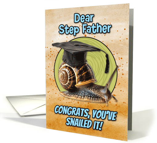 Step Father Congratulations Graduation Snail card (1836172)