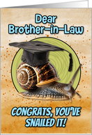 Brother in Law Congratulations Graduation Snail card