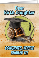 Birth Daughter Congratulations Graduation Snail card