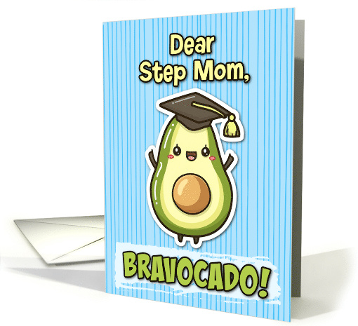 Step Mom Congratulations Graduation Kawaii Avocado card (1836350)