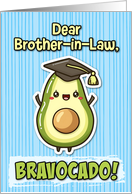 Brother in Law Congratulations Graduation Kawaii Avocado card