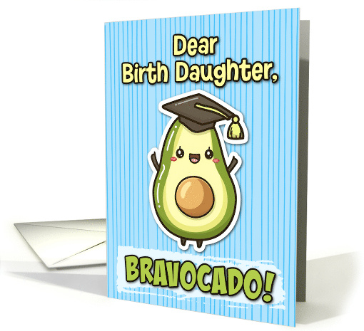 Birth Daughter Congratulations Graduation Kawaii Avocado card