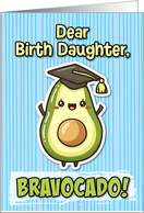Birth Daughter Congratulations Graduation Kawaii Avocado card