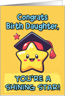 Birth Daughter Congratulations Graduation Kawaii Star card