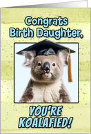 Birth Daughter Congratulations Graduation Koala Bear card