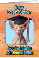 Step Sister Congratulations Graduation Sphynx Cat card
