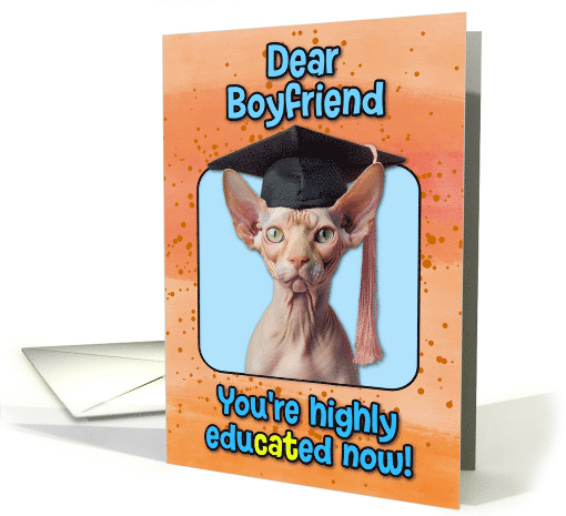 Boyfriend Congratulations Graduation Sphynx Cat card (1837020)