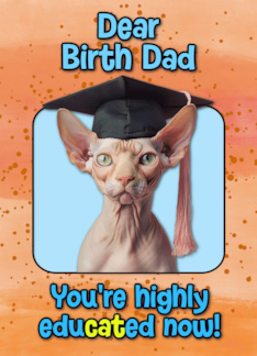 Birth Dad Congratulations Graduation Sphynx Cat