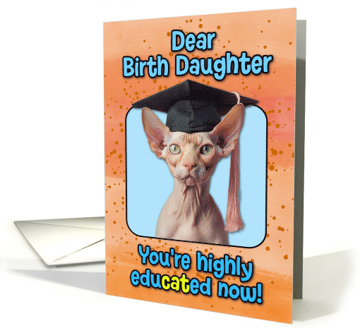 Birth Daughter Congratulations Graduation Sphynx Cat card (1837038)