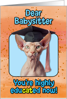 Babysitter Congratulations Graduation Sphynx Cat card