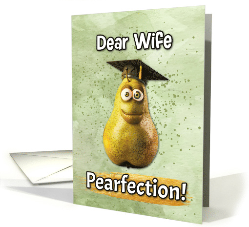 Wife Congratulations Graduation Pear card (1837200)