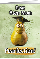 Step Mom Congratulations Graduation Pear card