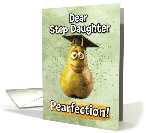 Step Daughter Congratulations Graduation Pear card (1837212)