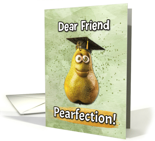 Friend Congratulations Graduation Pear card (1837274)