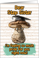 Step Sister Congratulations Graduation Mushroom card